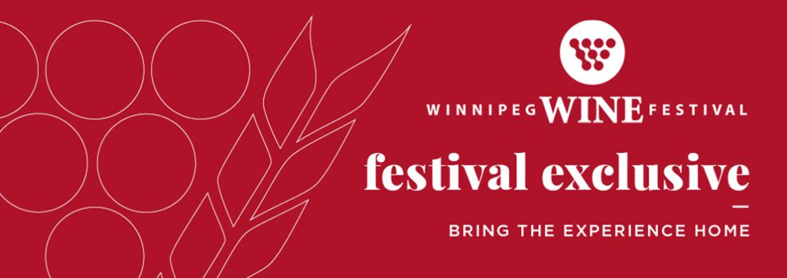 Winnipeg Wine Festival Exclusives