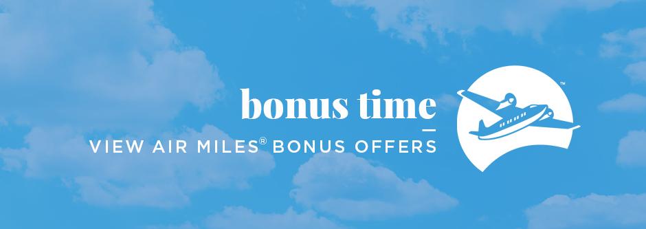 Air Mile logo over a blue sky with clouds. Text: Bonus Time view Air Miles Bonus Offers
