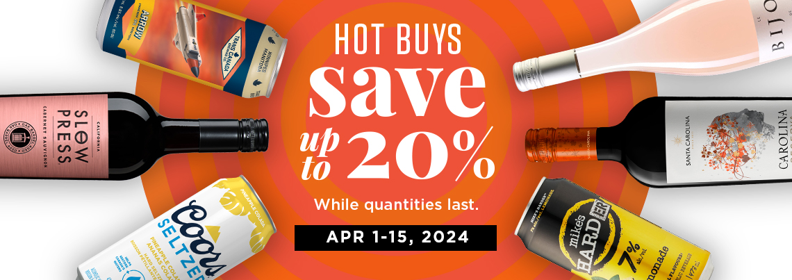Hot Buys Save up to 20% on select products from April 1-15, 2024