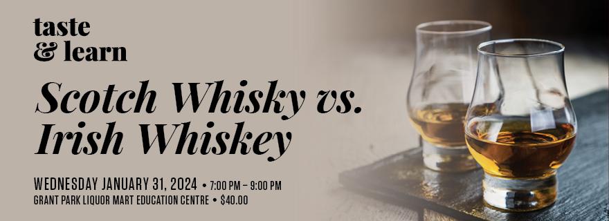 Scotch Whisky vs. Irish Whiskey